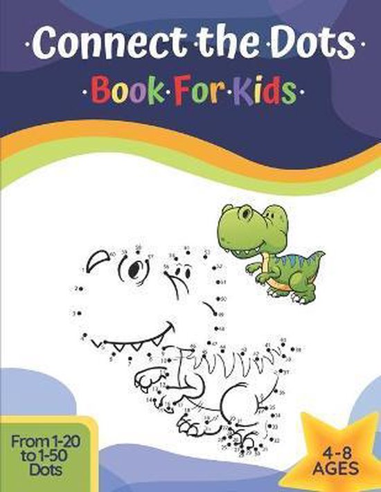 Connect The Dots Book For Kids Ages 48, Margaret Grace 9798648449091