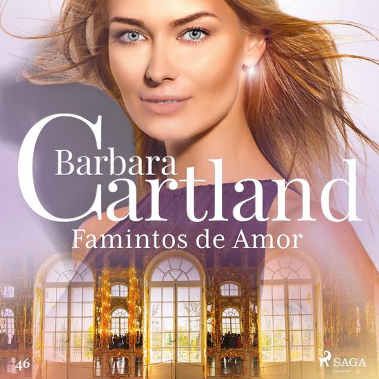 Famintos de Amor (A Eterna Coleção de Barbara Cartland 46) - cover