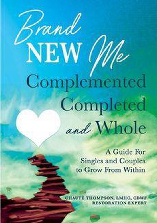 Brand New Me: Complemented, Completed and Whole - cover