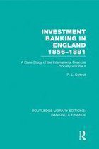 Routledge Library Editions: Banking & Finance - Investment Banking in England 1856-1881 (RLE Banking & Finance)