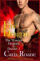 The Warrior Dragons of Dusane 1 - Fire Dragon