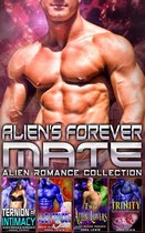Alien’s Forever Mate : Alien Romance Collection