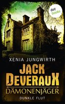 Jack Deveraux 5 - Jack Deveraux, Der Dämonenjäger - Fünfter Roman: Dunkle Flut