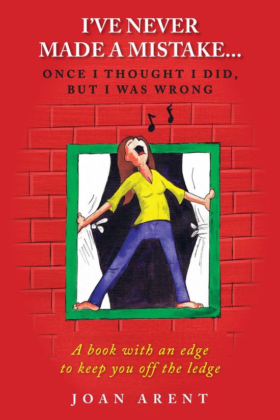 I've Never Made a Mistake...Once I Thought I Did, But I Was  ... - cover