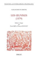 Textes littéraires français - Les OEuvres (1579)