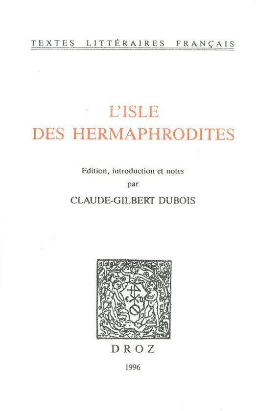 Textes littéraires français - L'Isle des Hermaphrodites