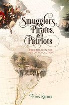 Early American Studies - Smugglers, Pirates, and Patriots