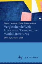 Germanistische Symposien - Vergleichende Weltliteraturen / Comparative World Literatures