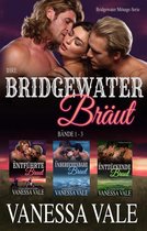 Bridgewater Ménage-Serie - Ihre Bridgewater Bräut