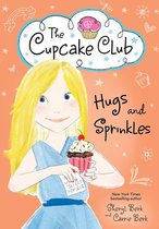 The Cupcake Club 11 - Hugs and Sprinkles