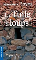 Terre de poche - La Tuile à loups