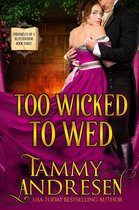 Chronicles of a Bluestocking 3 - Too Wicked to Wed