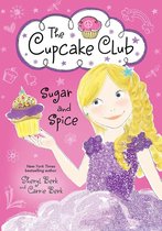The Cupcake Club 7 - Sugar and Spice