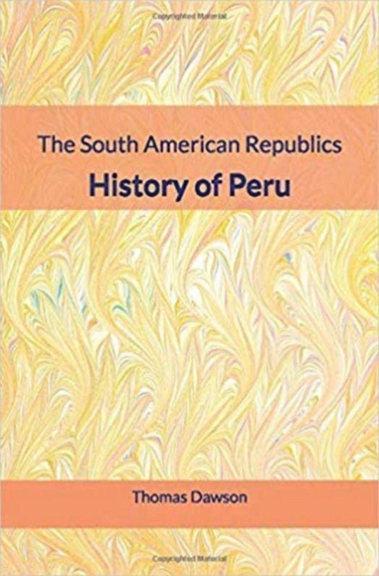 The South American Republics : History of Peru - cover
