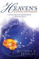 Heaven's Consciousness 1 - Heaven's Consciousness A Near-death Experience