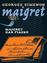 Jules Maigret - Maigret har fiasko