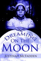 Dreaming On The Moon