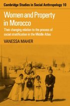 Cambridge Studies in Social and Cultural AnthropologySeries Number 10- Women and Property in Morocco