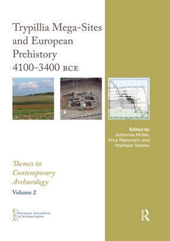 Themes in Contemporary Archaeology - Trypillia Mega-Sites an ... - cover