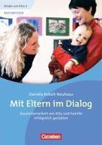 Kinder von 0 bis 3 - Basiswissen: Im Dialog mit den Eltern 0- bis 3-Jähriger