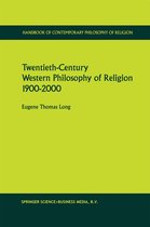 Handbook of Contemporary Philosophy of Religion 1 - Twentieth-Century Western Philosophy of Religion 1900–2000