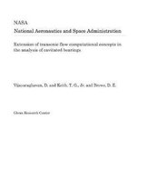 Extension of Transonic Flow Computational Concepts in the Analysis of Cavitated Bearings
