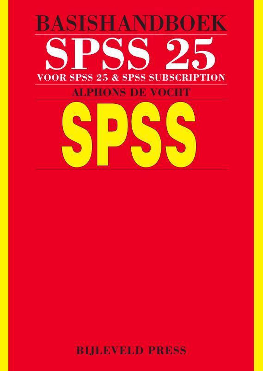 Basishandboek SPSS 25 - Alphons de Vocht