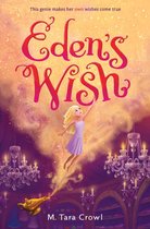 Fiction - Middle Grade - Eden's Wish