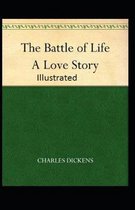 The Battle of Life Illustrated