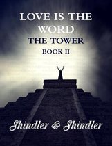 Love is The Word: The Tower