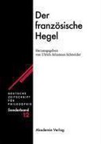 Deutsche Zeitschrift F�r Philosophie / Sonderb�nde- Der Franz�sische Hegel