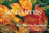 Das Garten-Tagebuch. 365 Gärten