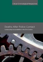 Critical Criminological Perspectives- Deaths After Police Contact