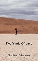 Two Yards of Land