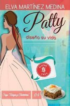 Patty Dise a Su Vida