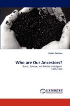 Who Are Our Ancestors?