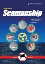 Illustrated Nautical Manuals 3 - Illustrated Seamanship