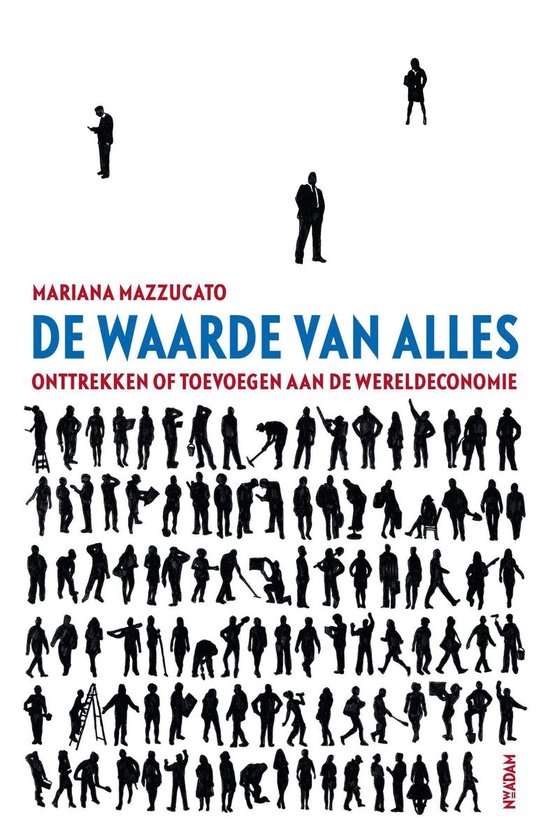 Boek cover De waarde van alles van Mariana Mazzucato (Onbekend)