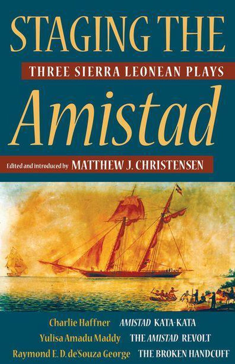 Modern African Writing - Staging the Amistad op Prijzenvolger.com