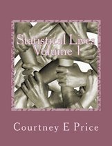 Statistical Lives Volume 1