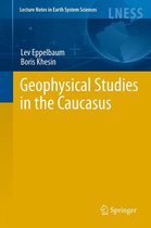 Lecture Notes in Earth System Sciences - Geophysical Studies in the Caucasus