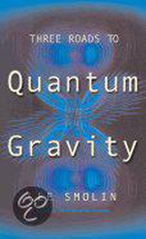 Three Roads to Quantum Gravity - cover