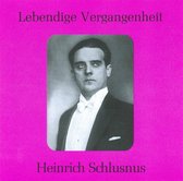 Heinrich Schlusnus: Early Recordings- Strauss et al