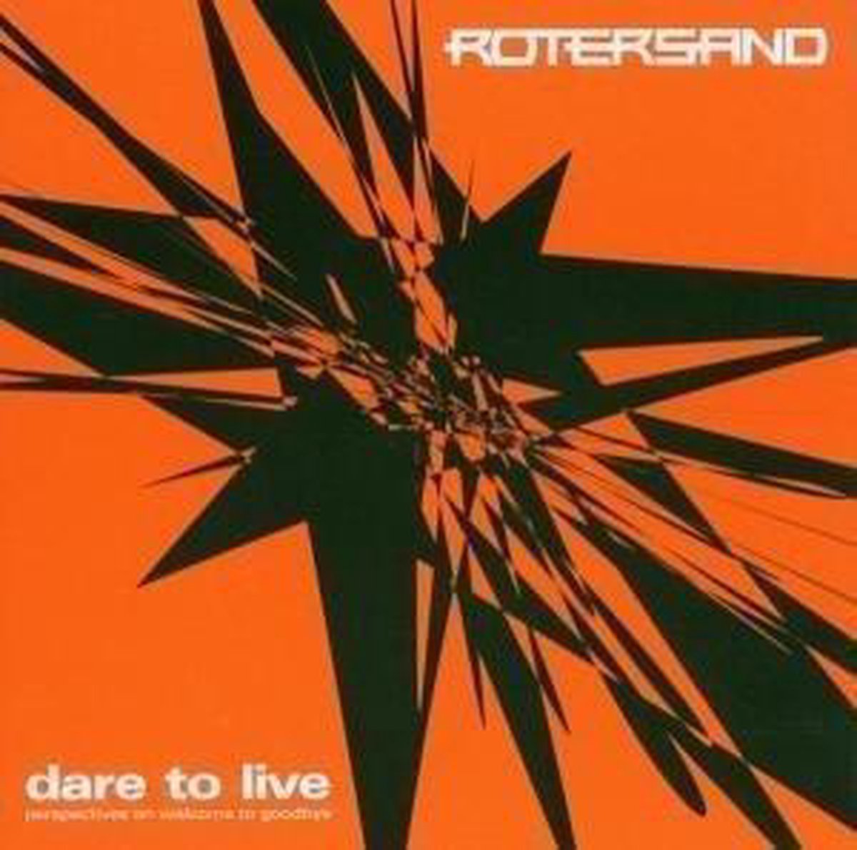 Dare to Live