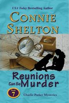 Charlie Parker New Mexico Mystery Series 7 - Reunions Can Be Murder