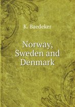 Norway, Sweden and Denmark
