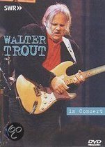 Walter Trout - In Concert