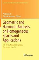 Geometric and Harmonic Analysis on Homogeneous Spaces and Applications