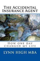The Accidental Insurance Agent