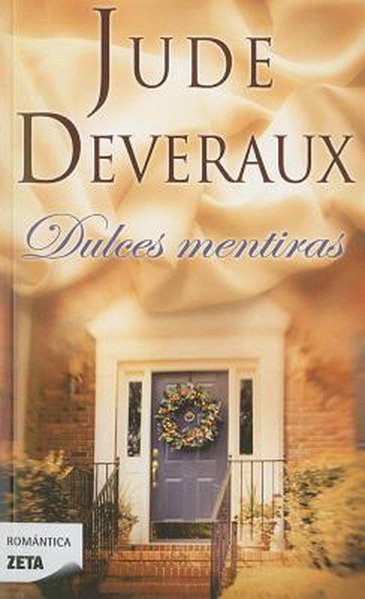 Boek kaft met de titel "Dulces Mentiras" van Jude Deveraux, met een foto van een voordeur met een krans.